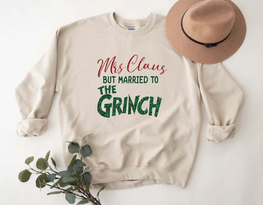 Mrs. Clause but Married to the Grinch Crewneck