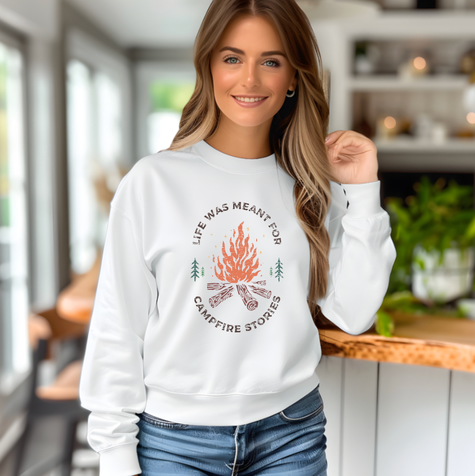 Life Was Meant For Campfire Stories Crewneck