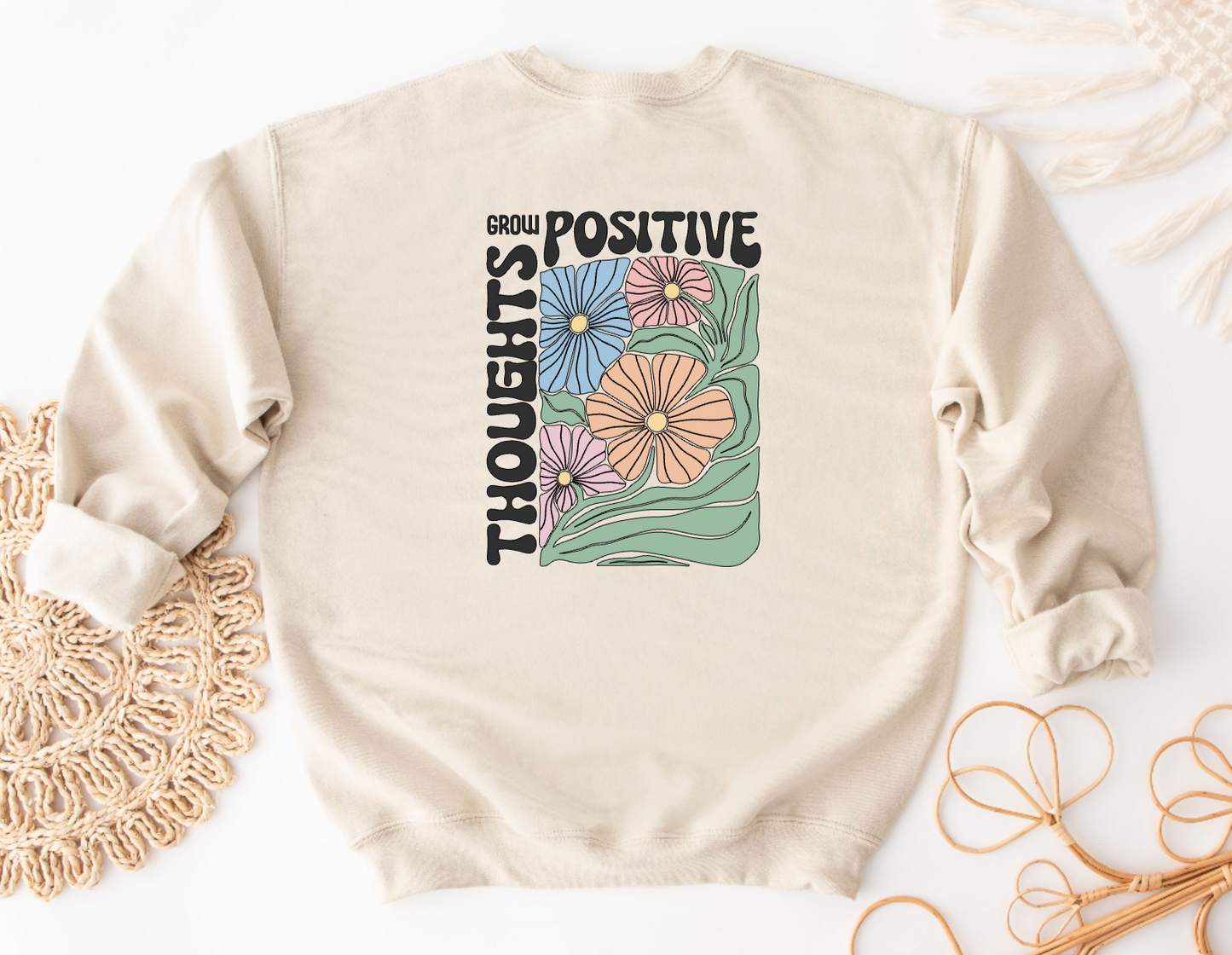 Grow Positive Thoughts Crewneck