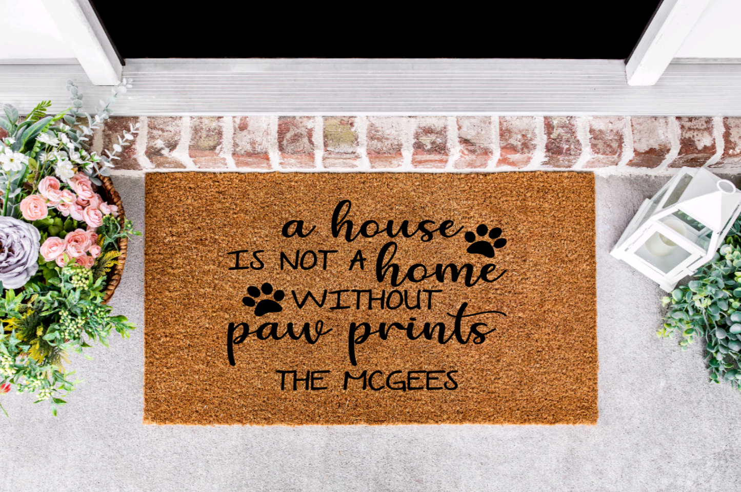 A house is not a home Custom Porch Mat