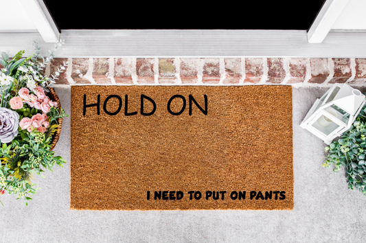 Hold On Porch Mat