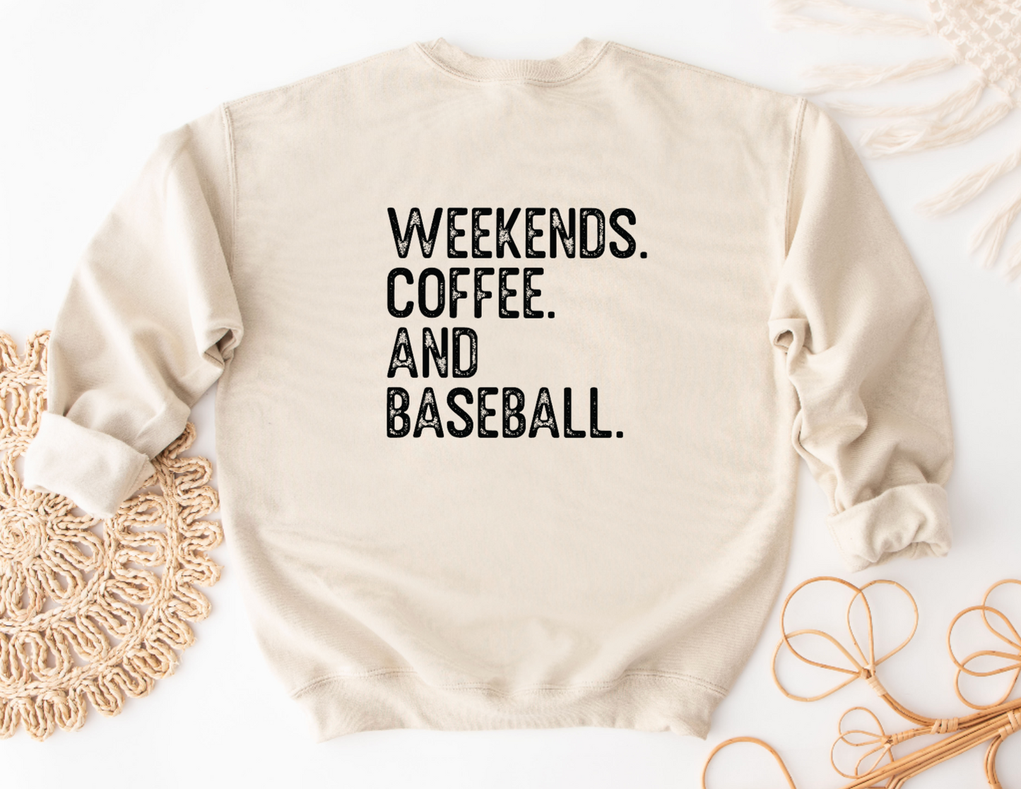 Weekends. Coffee. Baseball Crewneck