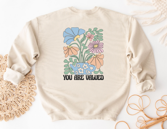 You Are Valued Crewneck