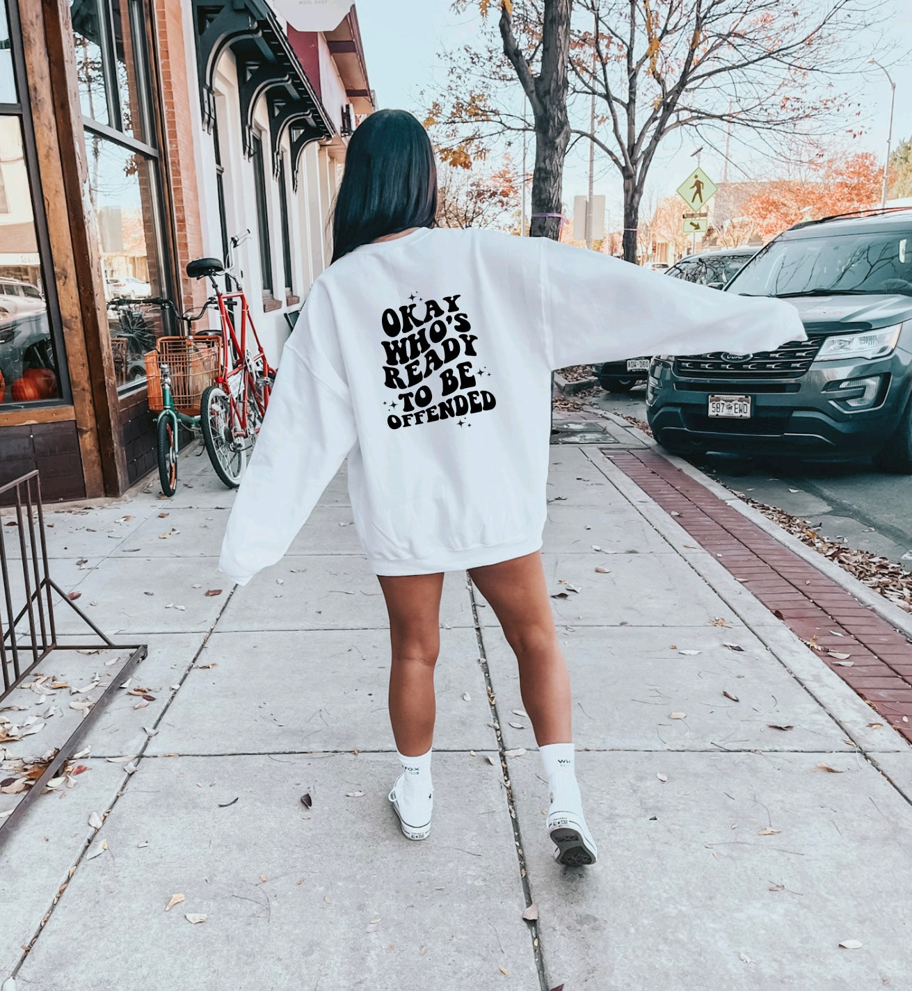 Who’s ready to be offended Sweatshirt