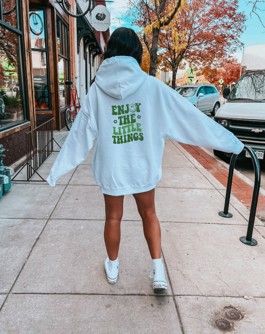 Enjoy The Little Things Hoodie