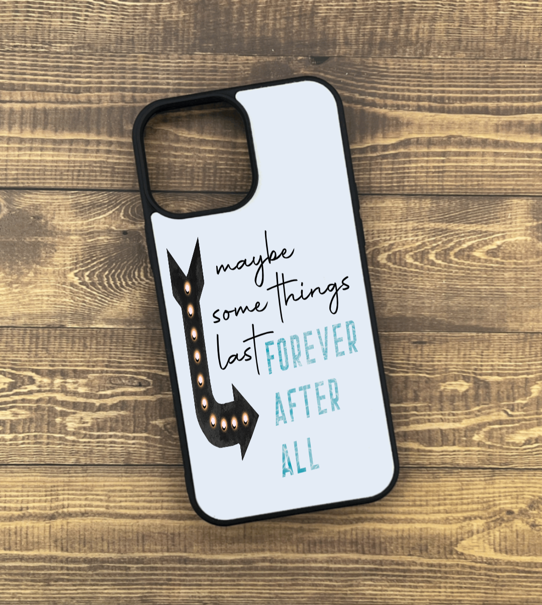 Forever After All iPhone Case