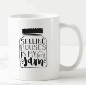 Selling houses is my Jam Coffee Mug